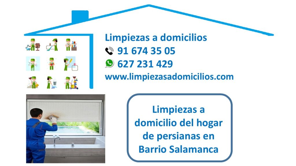 Limpiezas a domicilio del hogar de persianas en Barrio Salamanca