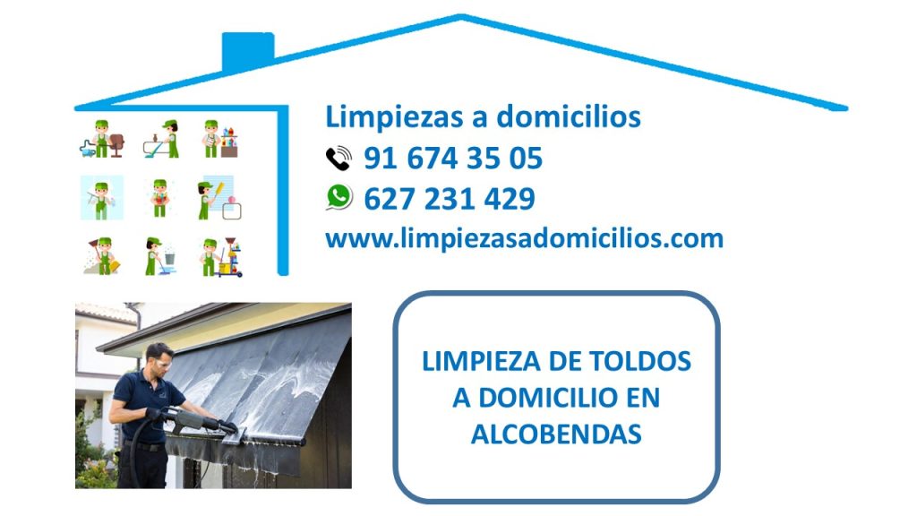 LIMPIEZA DE TOLDOS A DOMICILIO EN ALCOBENDAS