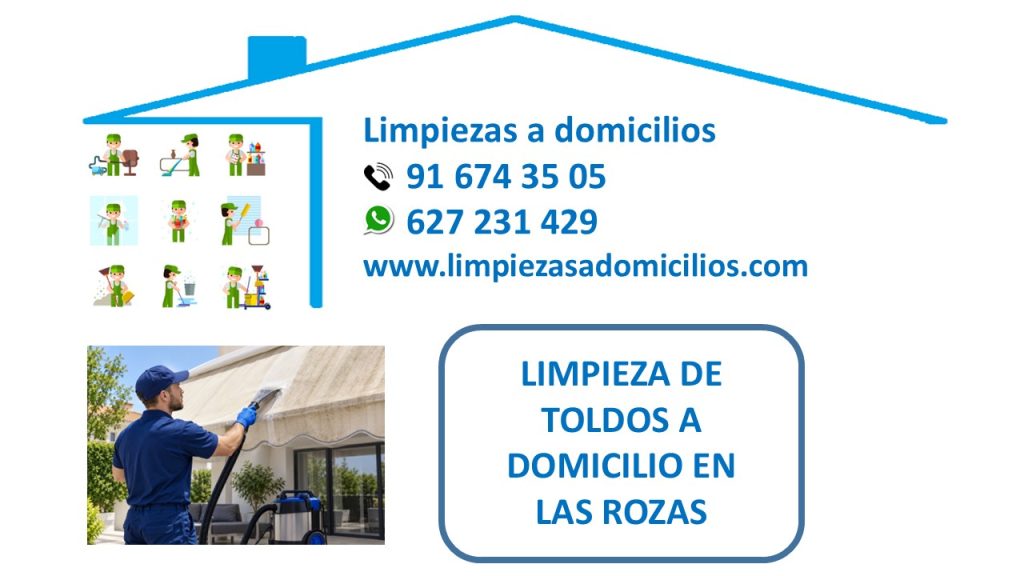 LIMPIEZA DE TOLDOS A DOMICILIO EN LAS ROZAS