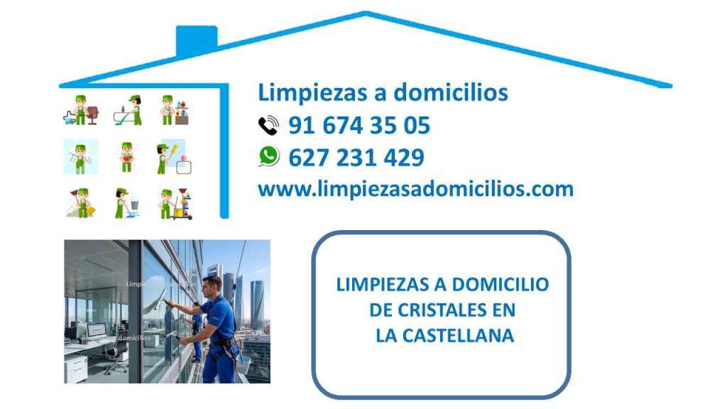 LIMPIEZAS A DOMICILIO DE CRISTALES EN LA CASTELLANA