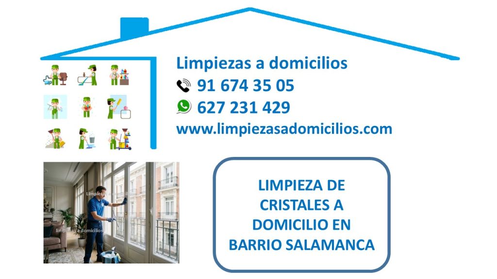 LIMPIEZA DE CRISTALES A DOMICILIO EN BARRIO SALAMANCA